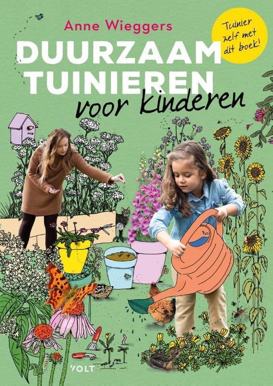 Duurzaam tuinieren met kinderen: hoe pak je dat aan? Anne Wieggers geeft tips 4 Duurzaam Tuinieren